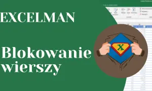 Jak zablokować wiersz w Excelu, aby nie stracić ważnych danych