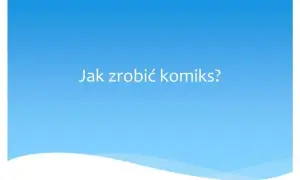 Jak zrobić komiks w PowerPoint i zaskoczyć swoją kreatywnością