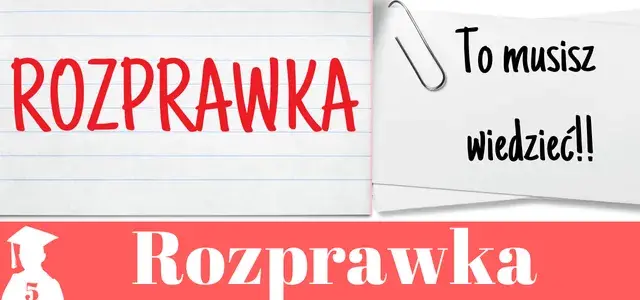 Co to jest argument w rozprawce? Klucz do skutecznego pisania