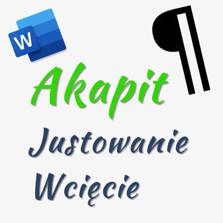 Zdjęcie Co to jest akapit w Wordzie? Poznaj jego funkcje i formatowanie